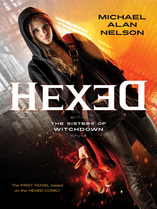 Title details for The Sisters of Witchdown by Michael Alan Nelson - Available